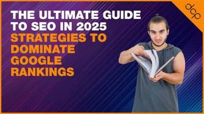 Ultimate Guide to Google Search Ranking: Dominate Serps with Seo Expertise